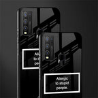 allergic to stupid people black glass case for vivo y50 image-2