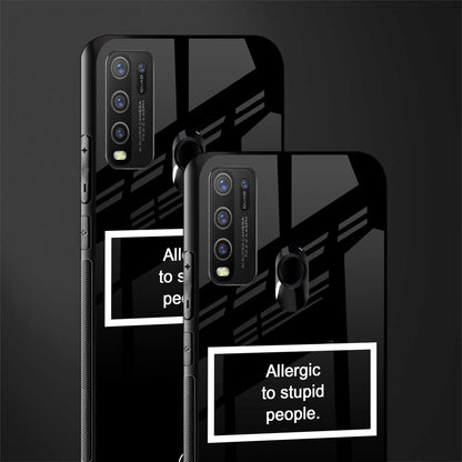 allergic to stupid people black glass case for vivo y50 image-2