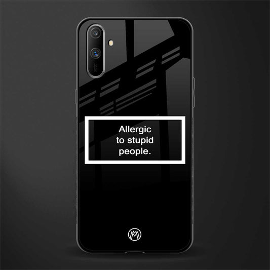 allergic to stupid people black glass case for realme c3 image