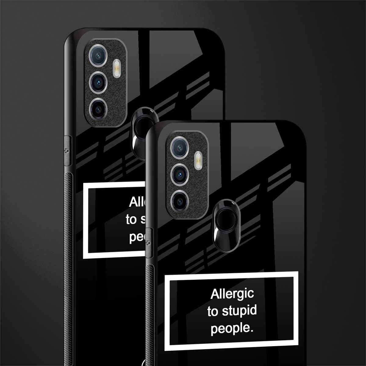 allergic to stupid people black glass case for oppo a53 image-2