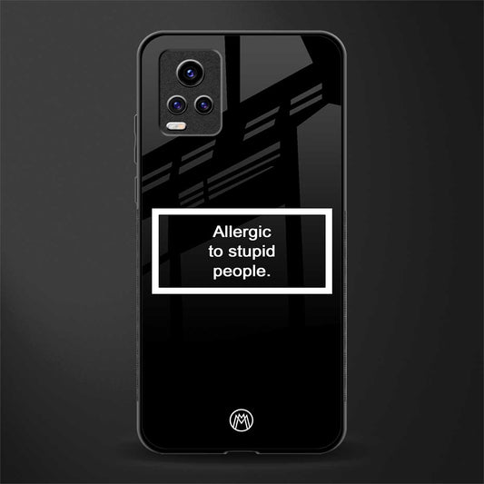 allergic to stupid people black glass case for vivo v20 image