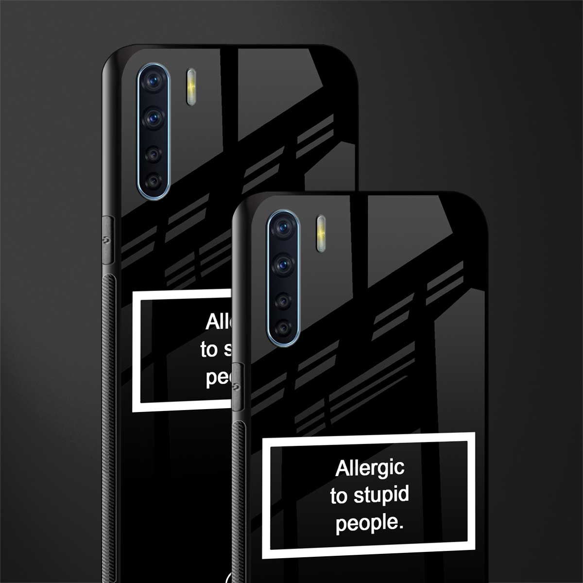 allergic to stupid people black glass case for oppo f15 image-2