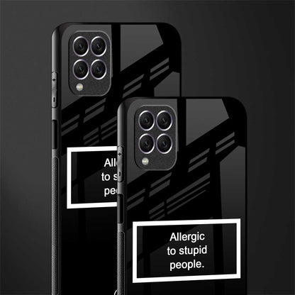 allergic to stupid people black glass case for samsung galaxy f62 image-2
