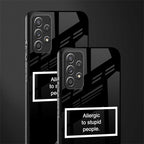 allergic to stupid people black glass case for samsung galaxy a72 image-2