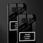 allergic to stupid people black glass case for samsung galaxy note 8 image-2