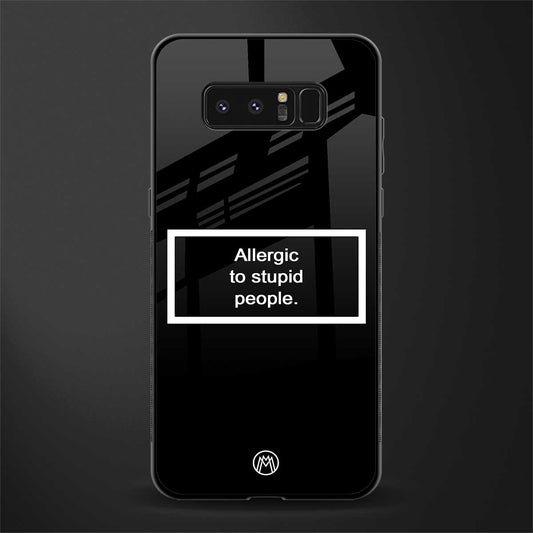 allergic to stupid people black glass case for samsung galaxy note 8 image