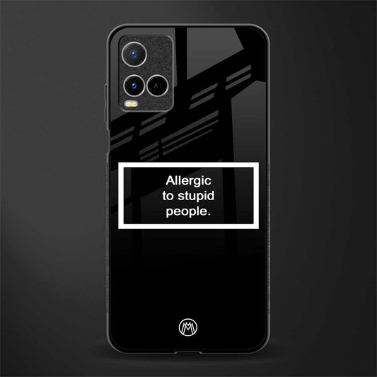 allergic to stupid people black glass case for vivo y21 image