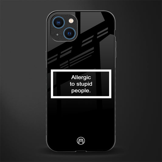 allergic to stupid people black glass case for iphone 14 plus image