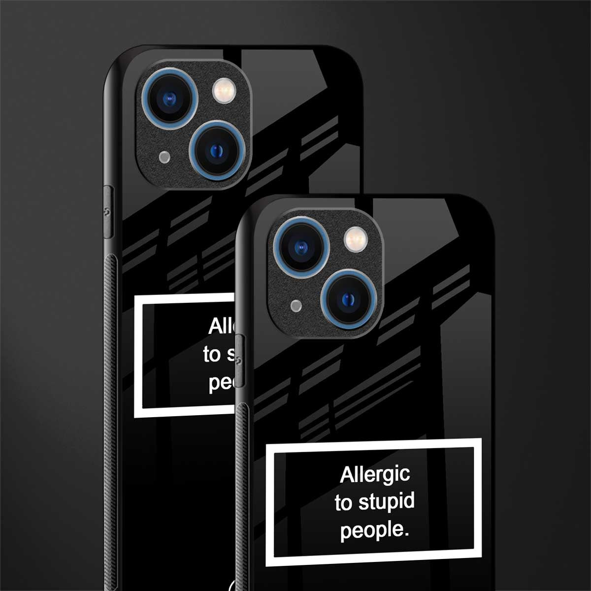 allergic to stupid people black glass case for iphone 13 mini image-2