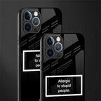 allergic to stupid people black glass case for iphone 12 pro max image-2