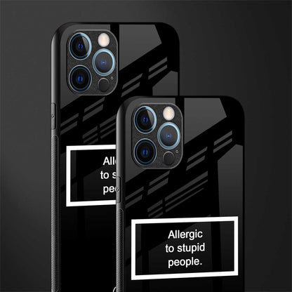 allergic to stupid people black glass case for iphone 12 pro max image-2
