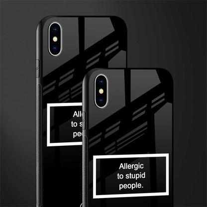 allergic to stupid people black glass case for iphone xs max image-2