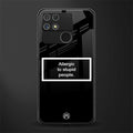 allergic to stupid people black back phone cover | glass case for realme narzo 50a