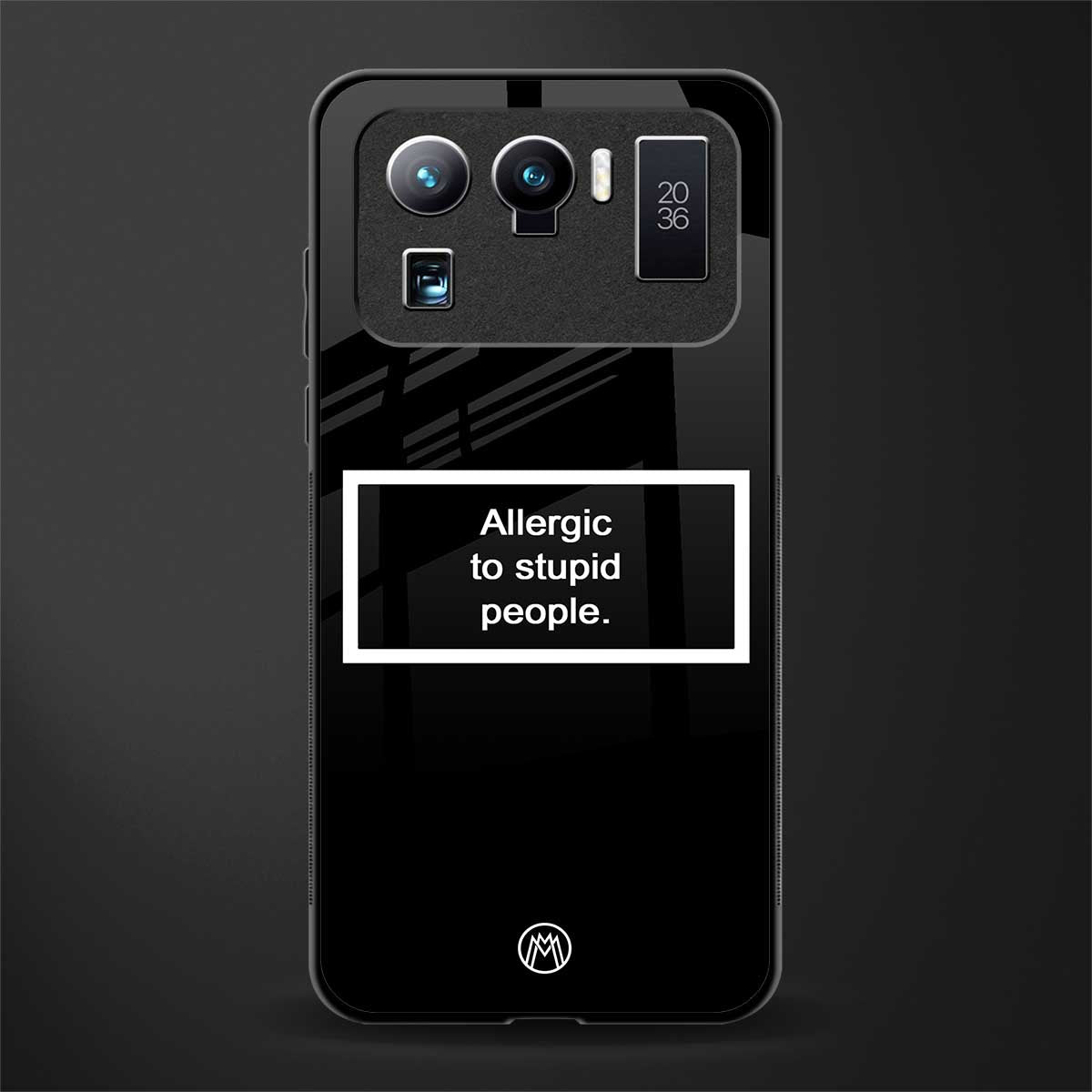 allergic to stupid people black glass case for mi 11 ultra 5g image