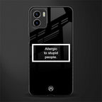 allergic to stupid people black glass case for vivo y15s image