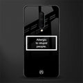 allergic to stupid people black glass case for oneplus 7 pro image
