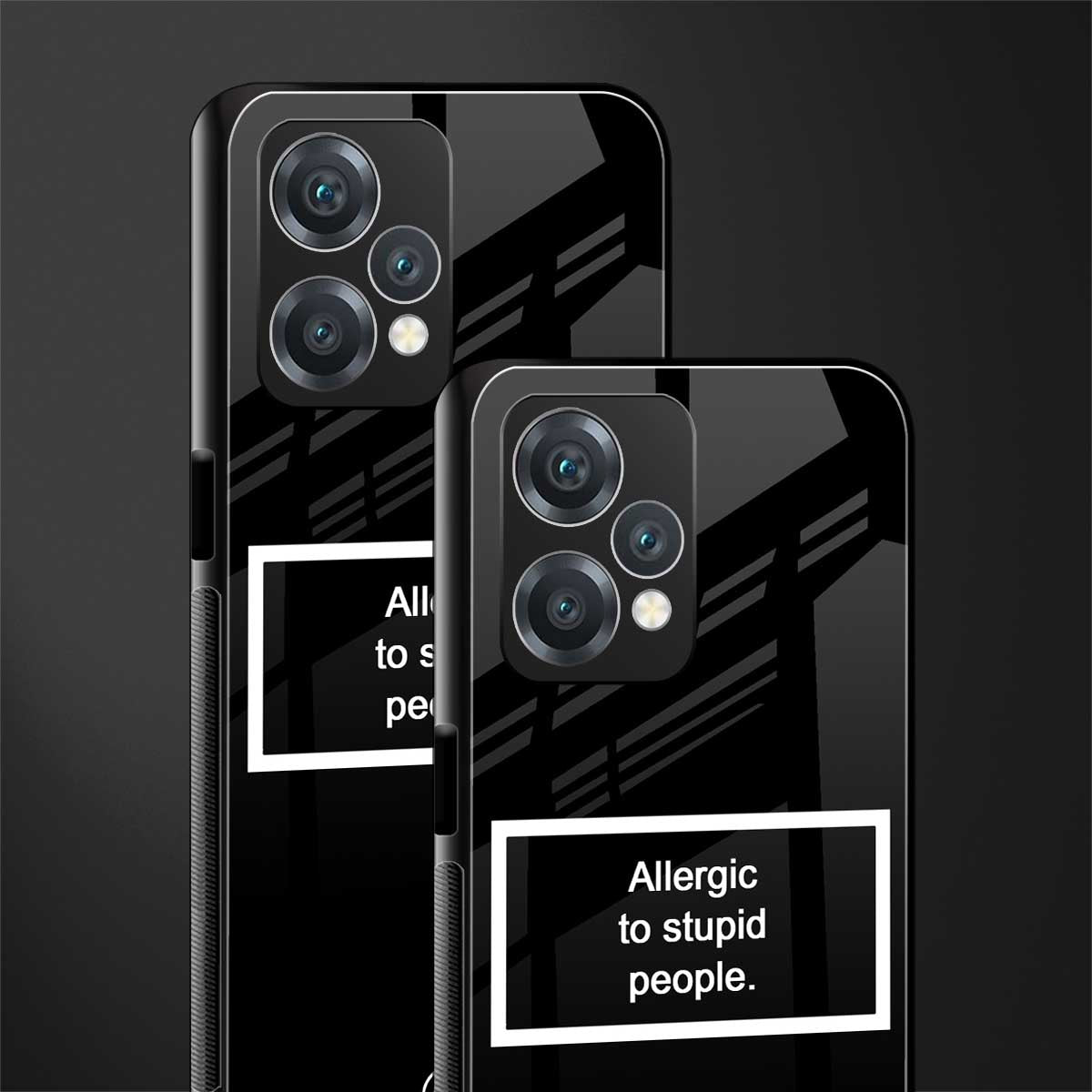 allergic to stupid people black back phone cover | glass case for oneplus nord ce 2 lite 5g