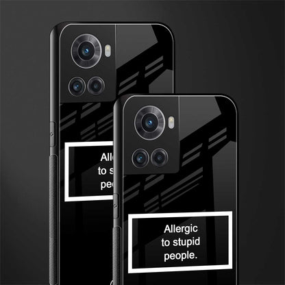 allergic to stupid people black back phone cover | glass case for oneplus 10r 5g