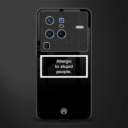 allergic to stupid people black glass case for vivo x80 pro 5g image