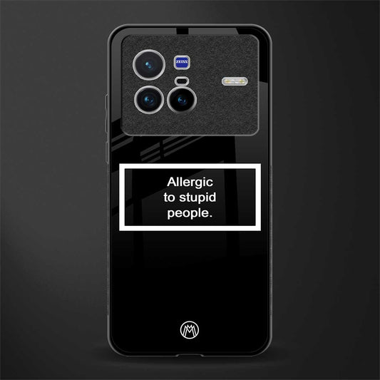 allergic to stupid people black glass case for vivo x80 image