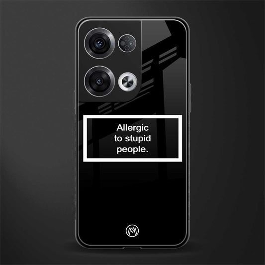 allergic to stupid people black back phone cover | glass case for oppo reno 8 pro