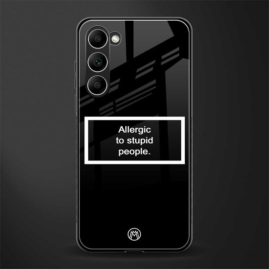 allergic to stupid people black glass case for phone case | glass case for samsung galaxy s23 plus