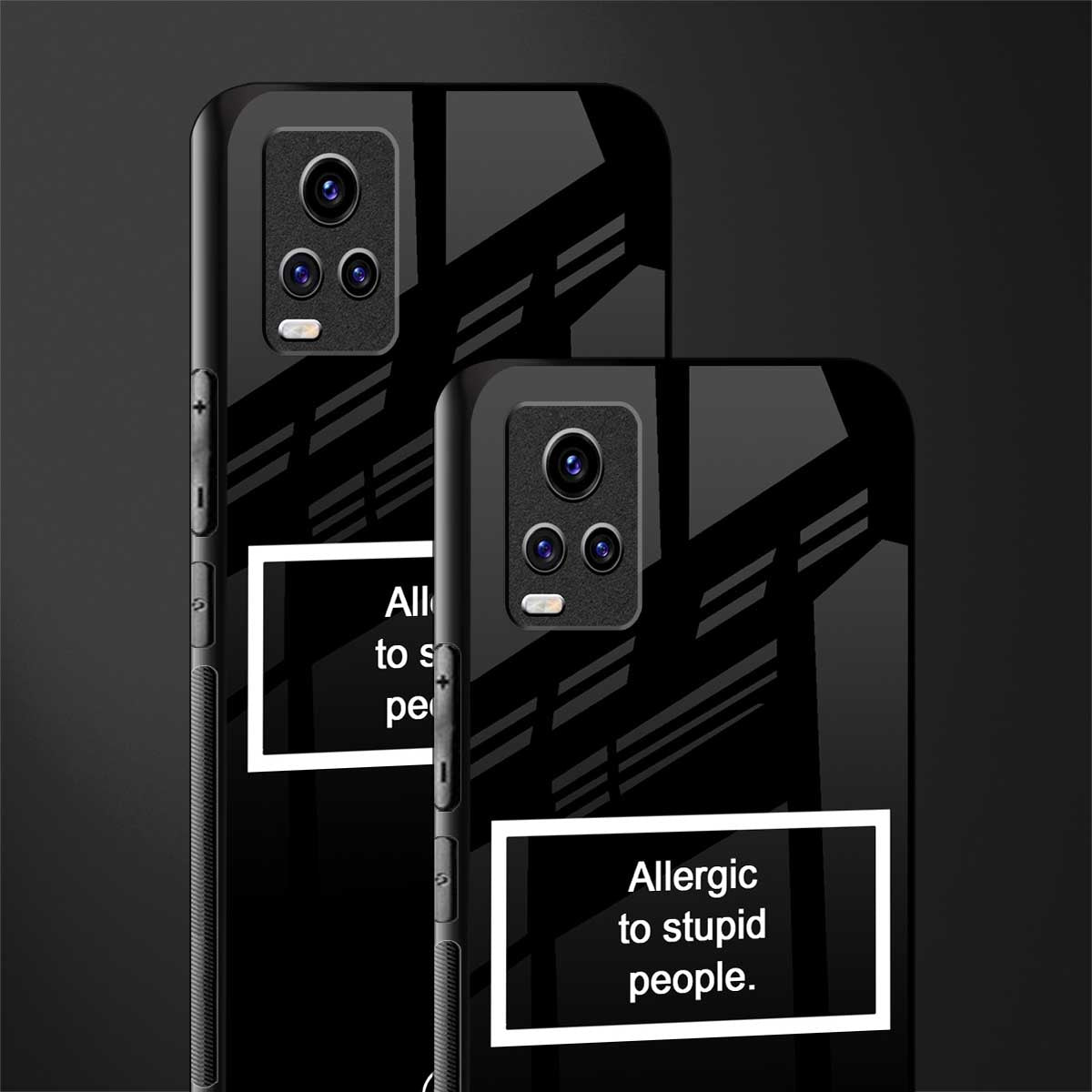 allergic to stupid people black back phone cover | glass case for vivo v21e 4g