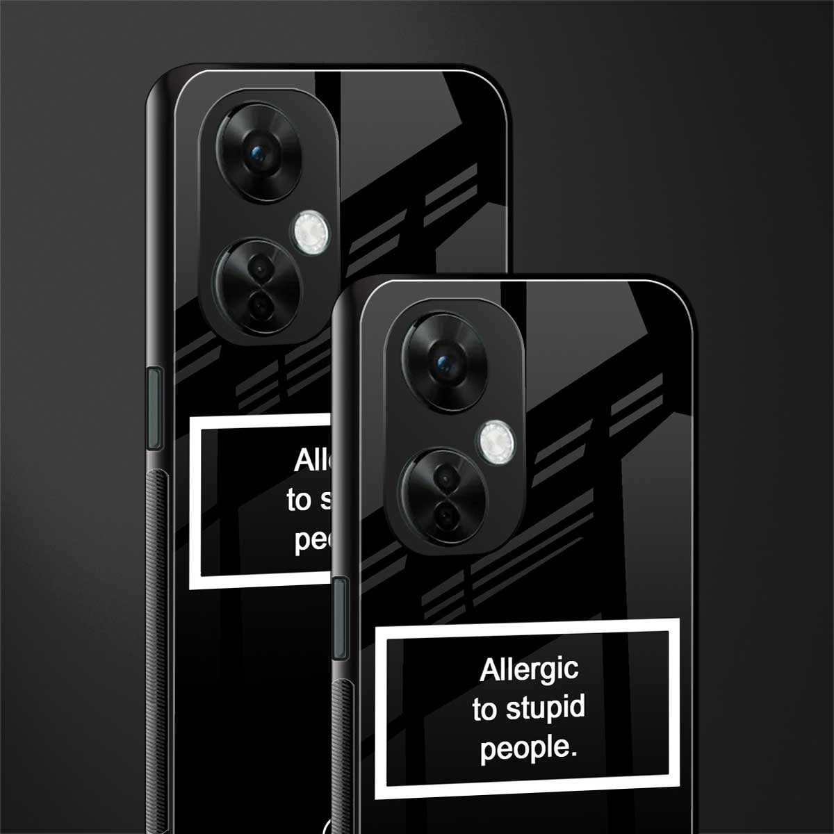 allergic to stupid people black back phone cover | glass case for oneplus nord ce 3 lite
