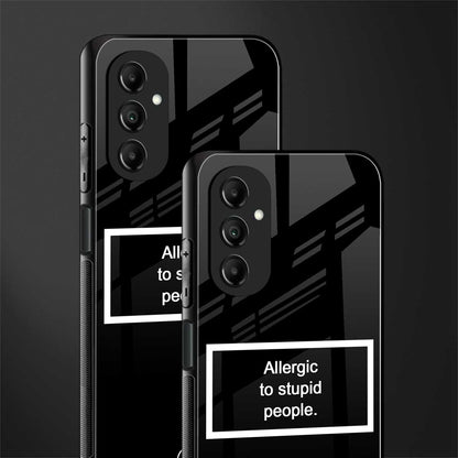 allergic to stupid people black back phone cover | glass case for samsung galaxy a14 5g
