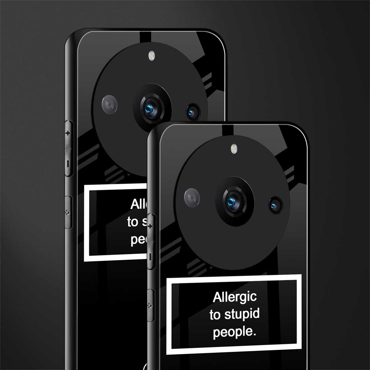 allergic to stupid people black back phone cover | glass case for realme 11 pro 5g