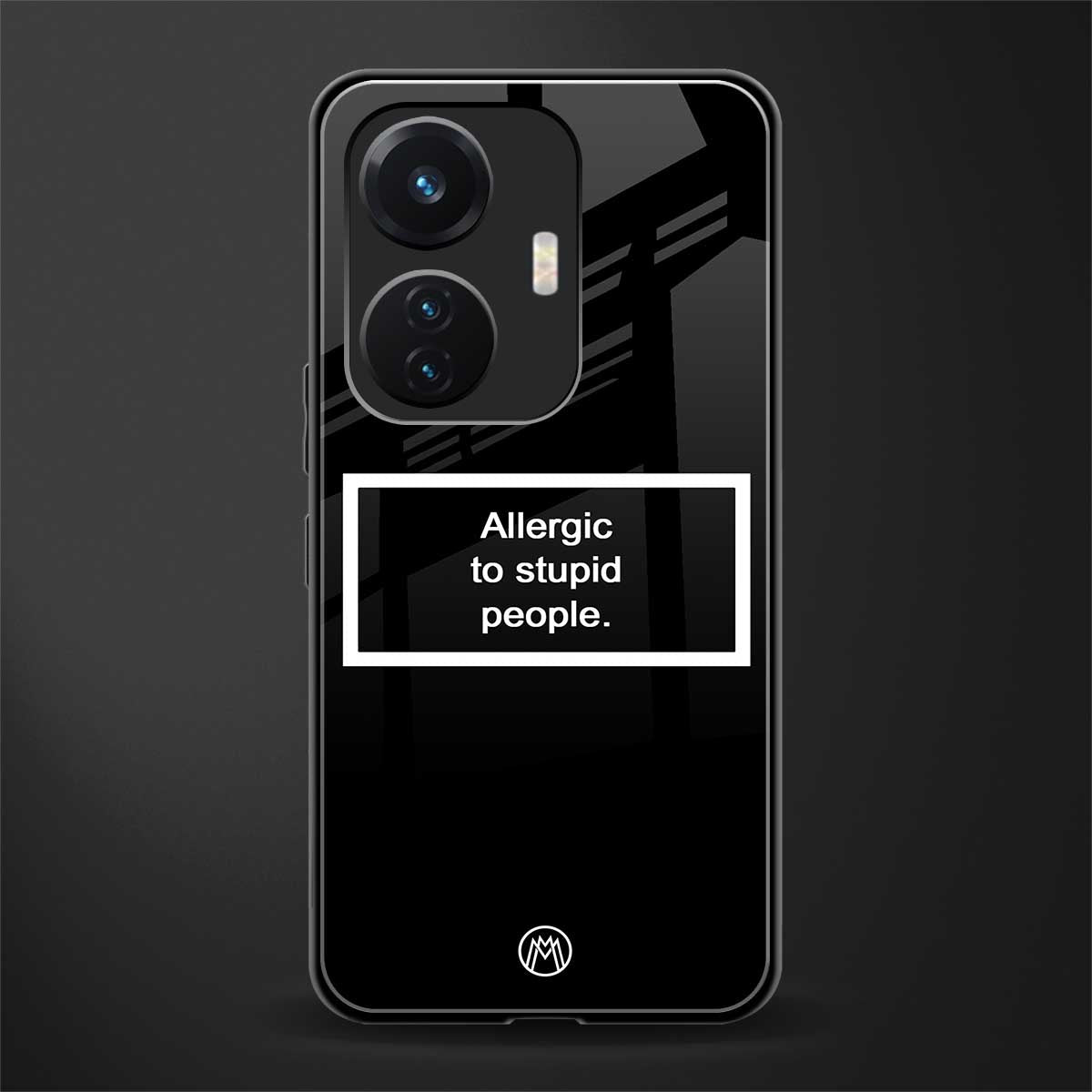 allergic to stupid people black back phone cover | glass case for vivo t1 44w 4g