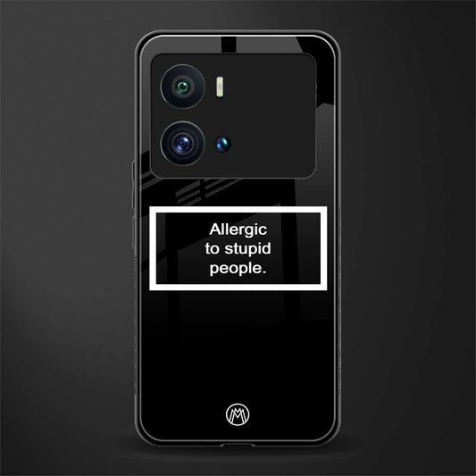 allergic to stupid people black back phone cover | glass case for iQOO 9 Pro