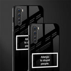 allergic to stupid people black glass case for oneplus nord ac2001 image-2