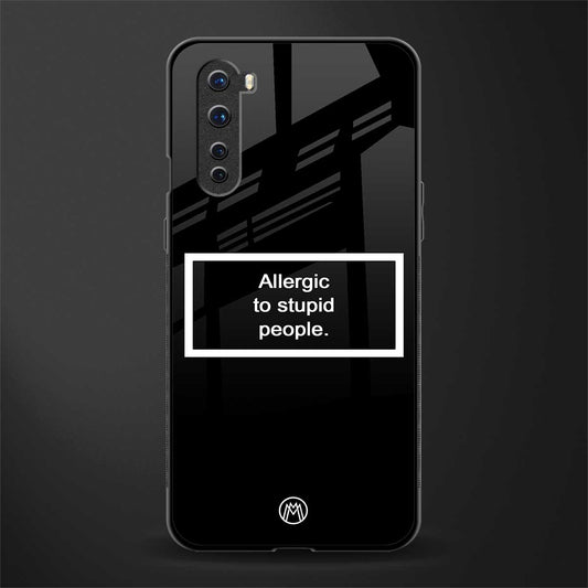 allergic to stupid people black glass case for oneplus nord ac2001 image