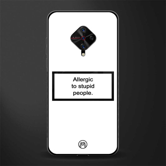 allergic to stupid people white glass case for vivo s1 pro image
