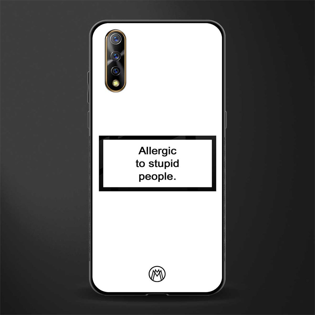allergic to stupid people white glass case for vivo z1x image
