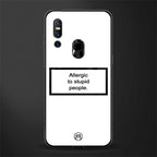 allergic to stupid people white glass case for vivo v15 image