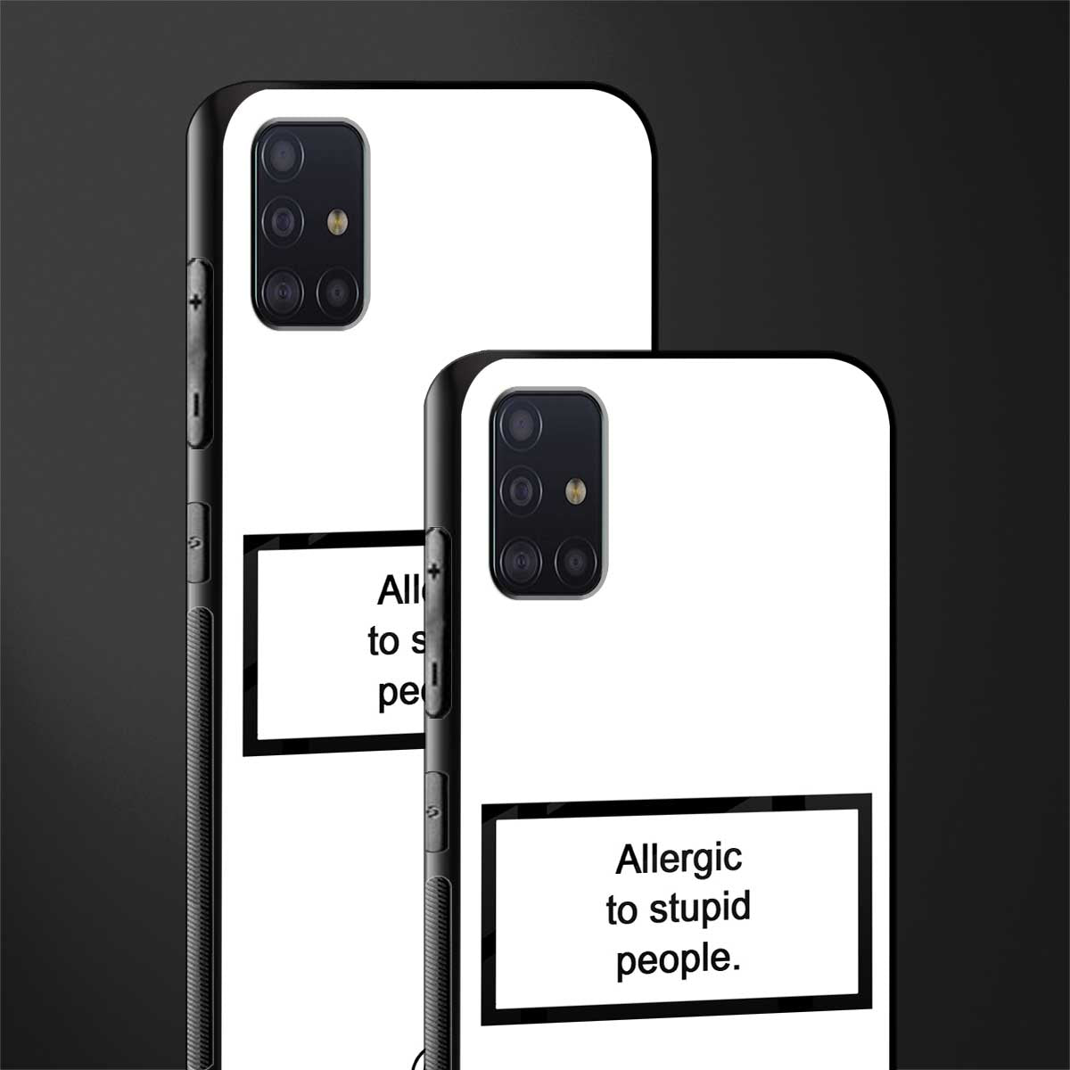 allergic to stupid people white glass case for samsung galaxy a71 image-2