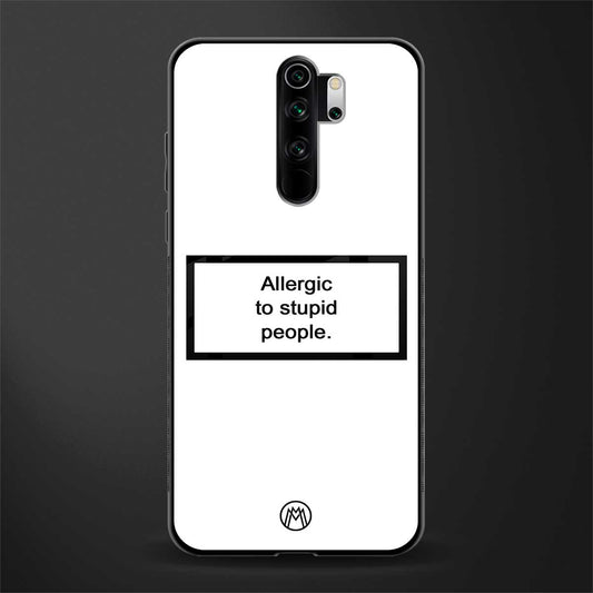 allergic to stupid people white glass case for redmi note 8 pro image