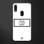allergic to stupid people white glass case for redmi note 7 pro image