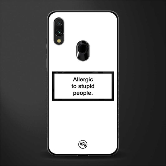 allergic to stupid people white glass case for redmi note 7 pro image