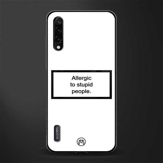 allergic to stupid people white glass case for mi a3 redmi a3 image