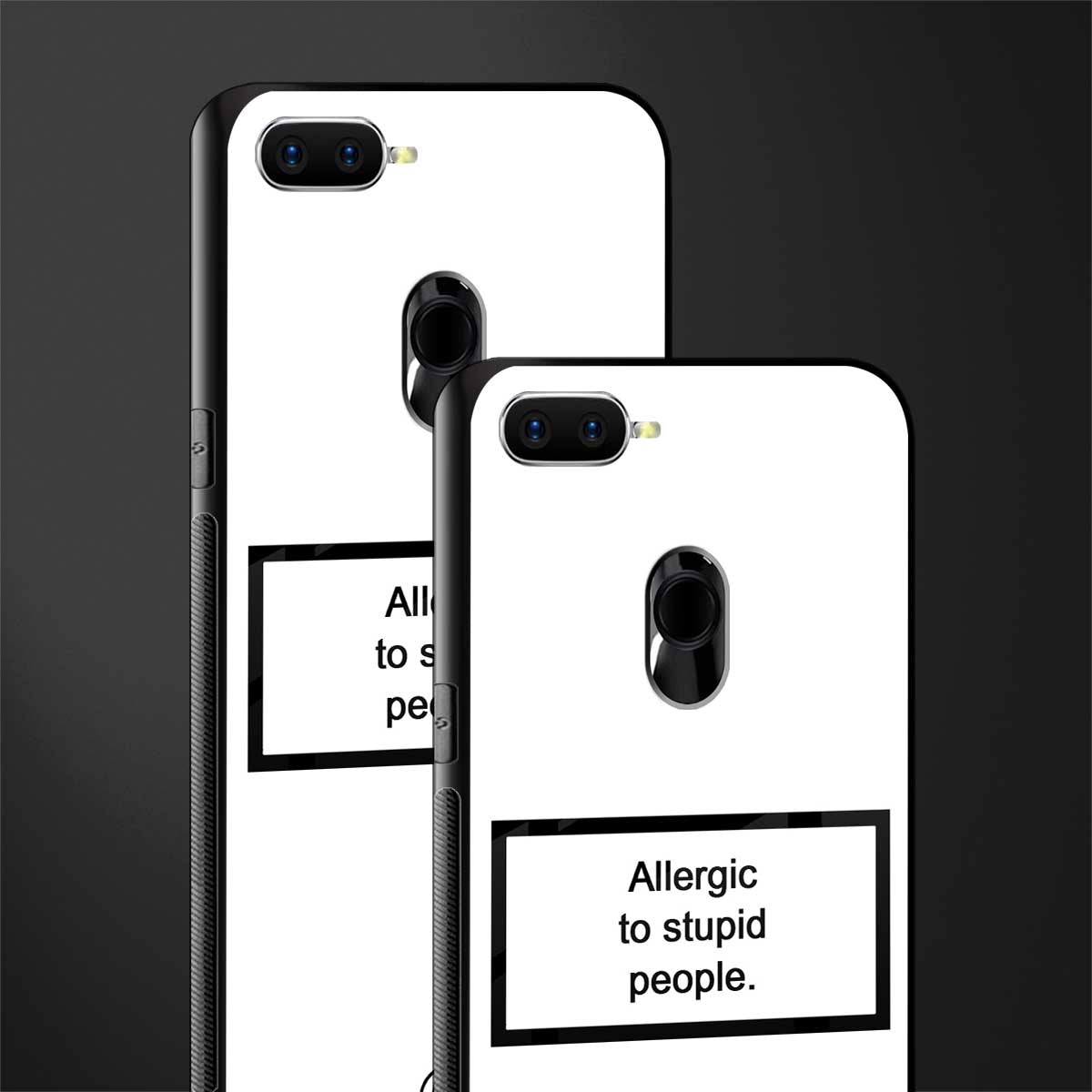 allergic to stupid people white glass case for oppo a7 image-2