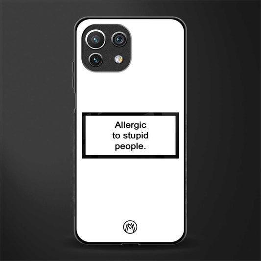 allergic to stupid people white glass case for mi 11 lite image