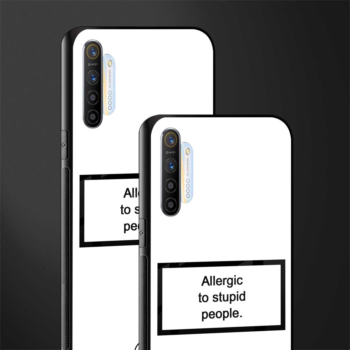 allergic to stupid people white glass case for realme xt image-2