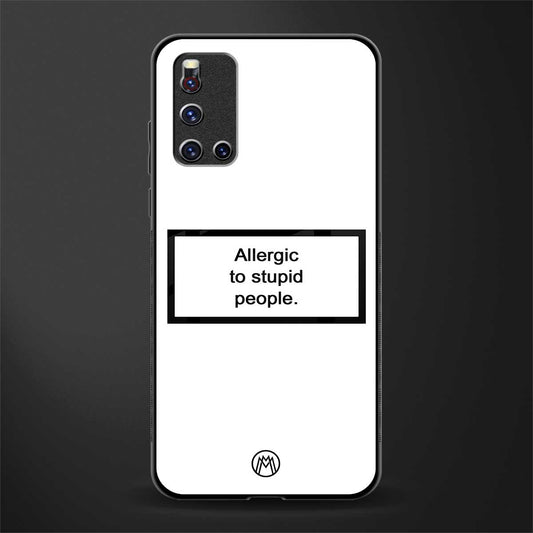 allergic to stupid people white glass case for vivo v19 image