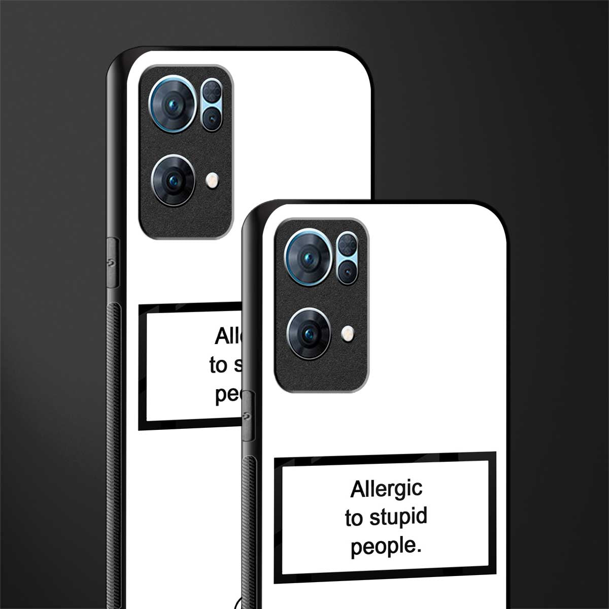 allergic to stupid people white glass case for oppo reno7 pro 5g image-2