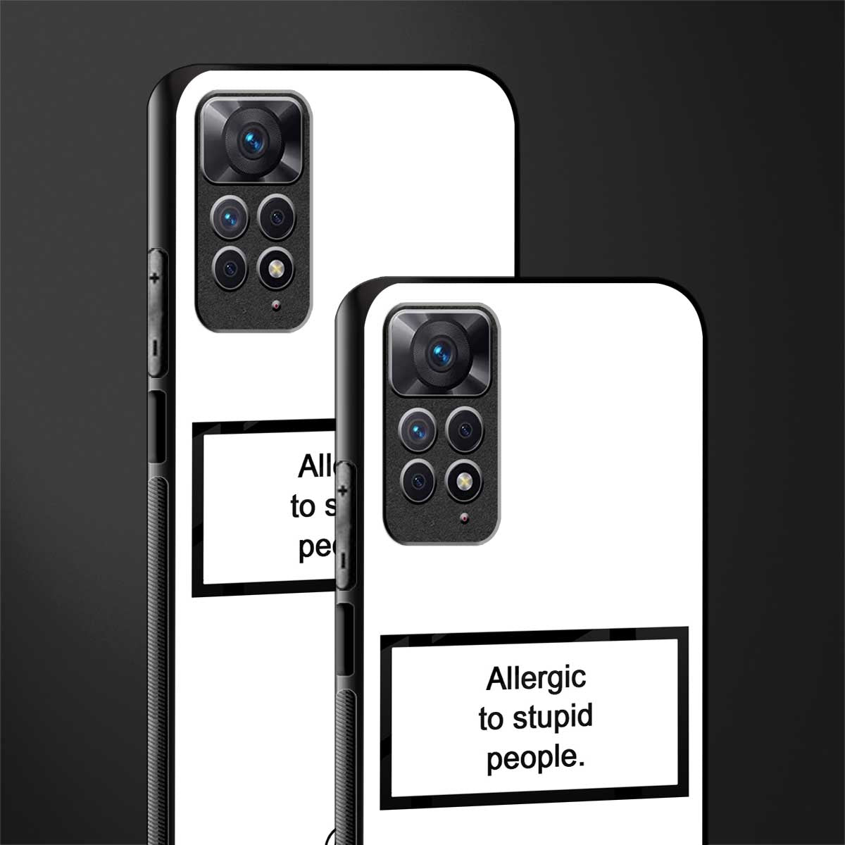 allergic to stupid people white glass case for redmi note 11 pro image-2