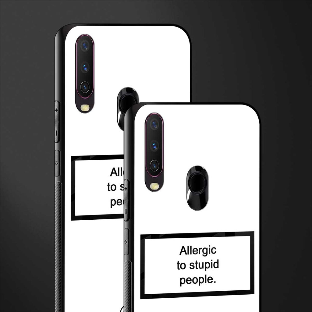 allergic to stupid people white glass case for vivo y12 image-2