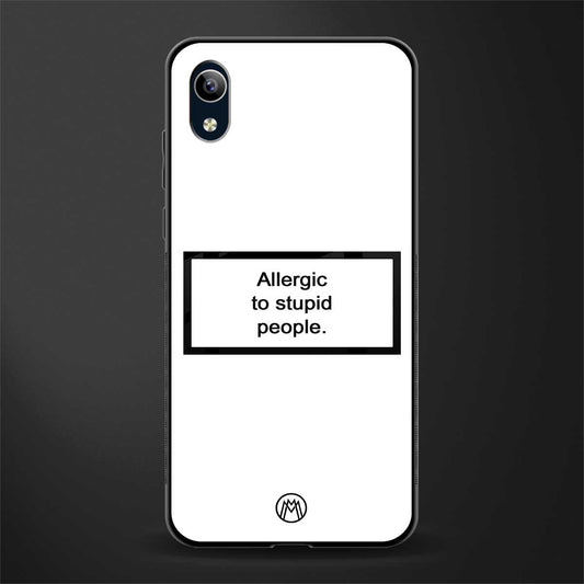allergic to stupid people white glass case for vivo y90 image